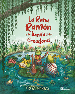 LA RANA RAMÓN Y LA BANDA DE LOS CROADORES