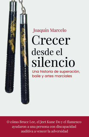 CRECER DESDE EL SILENCIO