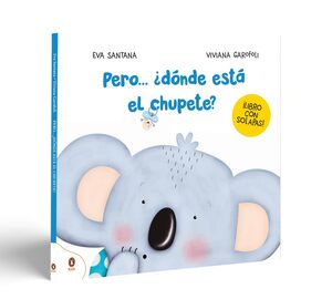 PERO... ¿DÓNDE ESTÁ EL CHUPETE?