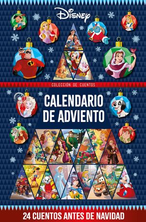 DISNEY. CALENDARIO DE ADVIENTO. 24 CUENTOS ANTES DE NAVIDAD