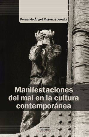 MANIFESTACIONES DEL MAL EN LA CULTURA CONTEMPORÁNEA