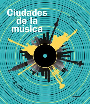 CIUDADES DE LA MÚSICA