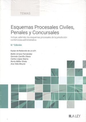 ESQUEMAS PROCESALES CIVILES, PENALES Y CONCURSALES (8.ª EDICION)