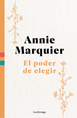 EL PODER DE ELEGIR