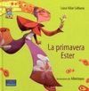 LA PRIMAVERA ESTER