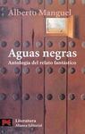 AGUAS NEGRAS. ANTOLOGIA RELATO FANTASTICO