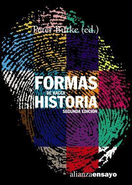 FORMAS DE HACER HISTORIA