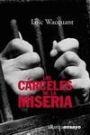 LAS CARCELES DE LA MISERIA