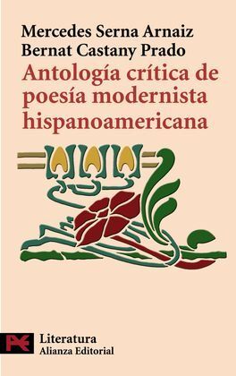 ANTOLOGÍA CRÍTICA DE POESÍA MODERNISTA HISPANOAMERICANA