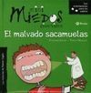 EL MALVADO SACAMUELAS