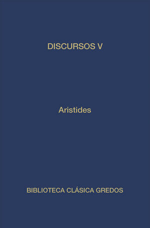 DISCURSOS (ARISTIDES) VOL. 5