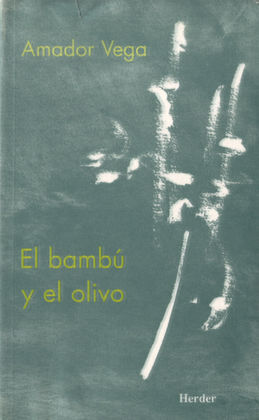 EL BAMBÚ Y EL OLIVO