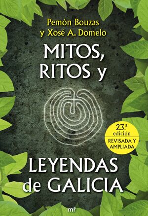 MITOS, RITOS Y LEYENDAS DE GALICIA