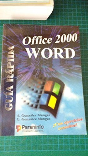 GUIA RAPIDA.OFFICE 2000 WORD