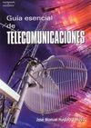 GUÍA ESENCIAL DE TELECOMUNICACIONES