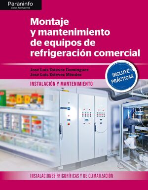 MONTAJE Y MANTENIMIENTO DE EQUIPOS DE REFRIGERACION COMERCIAL