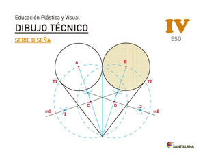 EDUCACIÓN PLÁSTICA, VISUAL Y AUDIOVISUAL DIBUJO TÉCNICO SERIE DISEÑA NIVEL IV ES