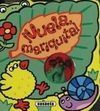 ¡VUELA, MARIQUITA!