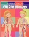 MI PRIMER LIBRO DEL CUERPO HUMANO