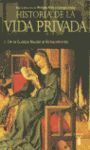 HISTORIA DE LA VIDA PRIVADA. 2 DE LA EUROPA FEUDAL AL RENACIMIENTO