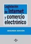 LEGISLACIÓN DE INTERNET Y COMERCIO ELECTRÓNICO