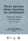 OTRAS ÉPOCAS, OTROS MUNDOS, UN CONTINUUM