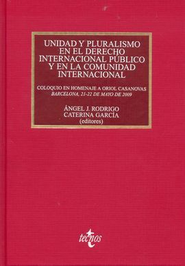 UNIDAD Y PLURALISMO EN EL DERECHO INTERNACIONAL PÚ