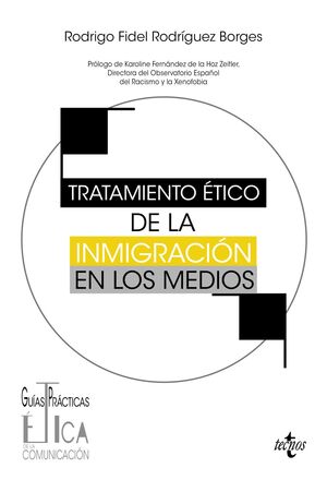 TRATAMIENTO ÈTICO DE LA INMIGRACIÓN EN LOS MEDIOS