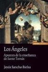 ANGELES,LOS APUNTES DE LA ENSEÑANZA DE SANTO TOMAS