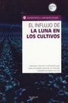 EL INFLUJO DE LA LUNA EN LOS CULTIVOS