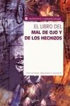 EL LIBRO DEL MAL DE OJO Y DE LOS HECHIZOS