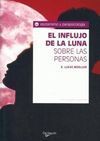 EL INFLUJO DE LA LUNA SOBRE LAS PERSONAS