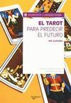 EL TAROT PARA PREDECIR EL FUTURO