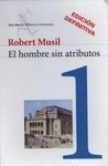 EL HOMBRE SIN ATRIBUTOS (2 VOL.)