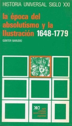 HISTORIA UNIVERSAL 25 EPOCA DEL ABSOLUTISMO Y ILUSTRACIO