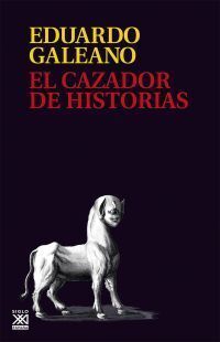 CAZADOR DE HISTORIAS (RUSTICA)