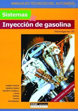 SISTEMAS DE INYECCION DE GASOLINA. MANUALES TECNICOS DEL AUTOMOVIL