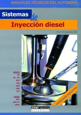 SISTEMAS DE INYECCION DIESEL. MANUALES TECNICOS DEL AUTOMOVIL