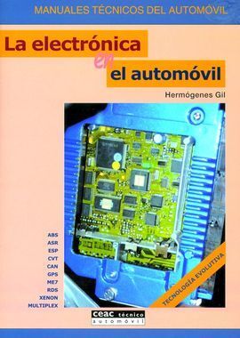 LA ELECTRONICA EN EL AUTOMOVIL. MANUALES TECNICOS DEL AUTOMOVIL