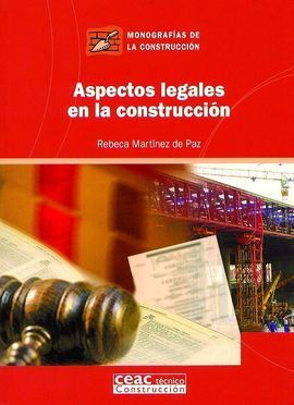 ASPECTOS LEGALES EN LA CONSTRUCCIÓN