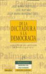 DE LA DICTADURA A LA DEMOCRACIA