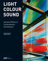 LIGHT, COLOUR AND SOUND