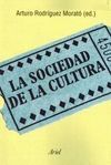 LA SOCIEDAD DE LA CULTURA