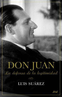 DON JUAN. LA DEFENSA DE LA LEGITIMIDAD