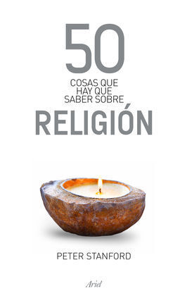 50 COSAS QUE HAY QUE SABER SOBRE RELIGIÓN