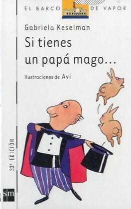 SI TIENES UN PAPÁ MAGO