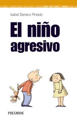 EL NIÑO AGRESIVO