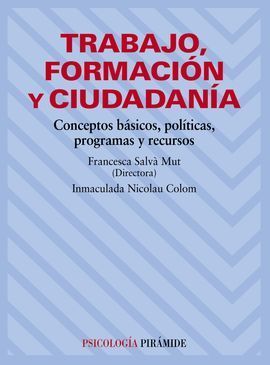 TRABAJO, FORMACIÓN Y CIUDADANÍA