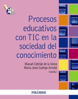 PROCESOS EDUCATIVOS CON TIC EN LA SOCIEDAD DEL CON