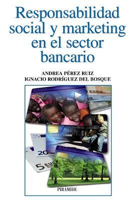 RESPONSABILIDAD SOCIAL Y MARKETING EN EL SECTOR BANCARIO